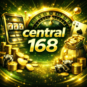 central 168 เว็บสล็อตออนไลน์ศูนย์กลางความบันเทิงยุคดิจิทัล