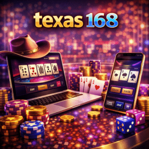 texas 168 แพลตฟอร์มเดิมพันออนไลน์ที่ตอบโจทย์สายเกมไพ่ยุคใหม่